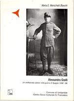 Alessandro Grelli. Un Antifascista caduto nella Guerra di Spagna (1936-39)
