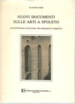 Nuovi Documenti Sulle Arti a Spoleto Architettura e Scultura Tra Romanico e Barocco