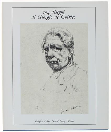 194 Disegni Di Giorgio De Chirico - copertina