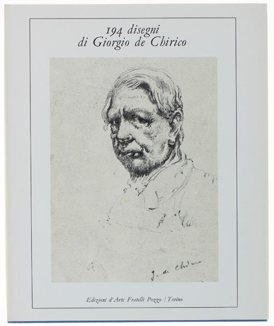 194 Disegni Di Giorgio De Chirico - copertina