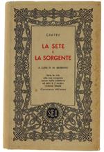 La Sete E La Sorgente. A Cura Di M.Barbano
