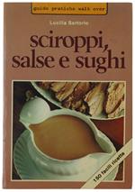 Sciroppi, Salse E Sughi