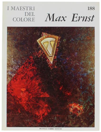 Max Ernst. I Maestri Del Colore N. 188 (Prima Edizione: Formato Grande) - Emilio Tadini - copertina