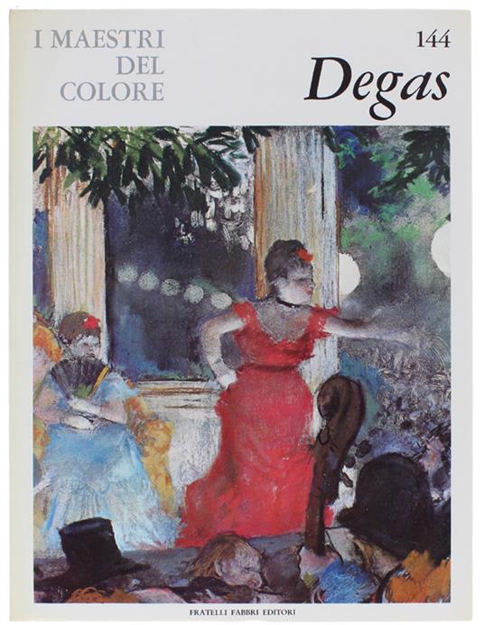 Edgar Degas. I Maestri Del Colore N. 144 (Prima Edizione: Formato Grande) - Giovanni Carandente - copertina