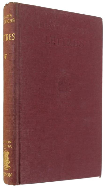 Lettres Choisies De Madame De Sevignè. Introduction Par Emile Faguet. Edition Lutetia