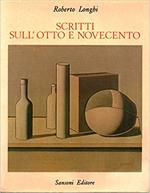 Scritti Sull'Otto E Novecento (1925-1966)