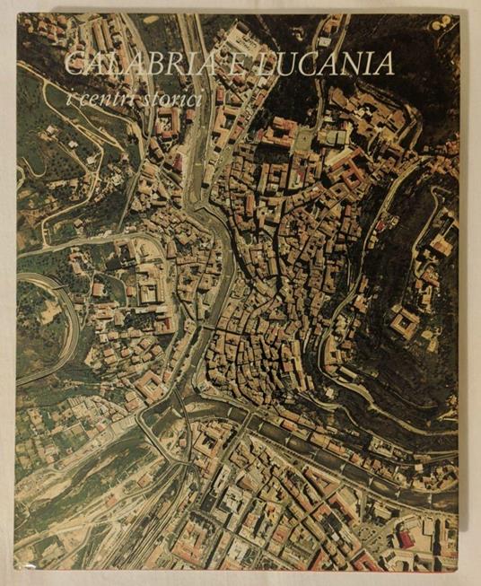 CALABRIA E LUCANIA. I centri storici - copertina