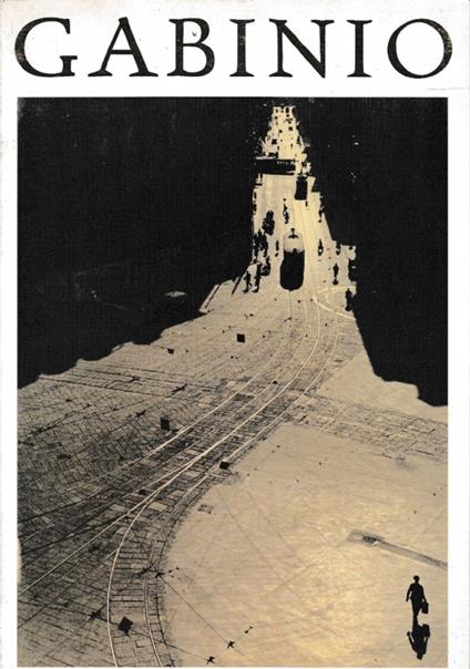 Mario Gabinio. Dal paesaggio alla forma. Fotografie 1890-1938 - copertina