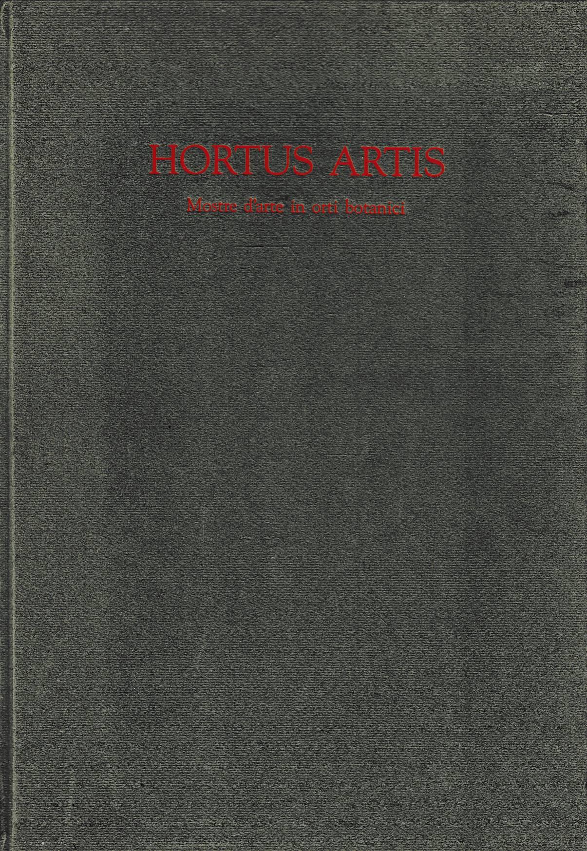 Hortus Artis - Wolfgang Laib, Richard Long, Mario Merz, Giuseppe Penone