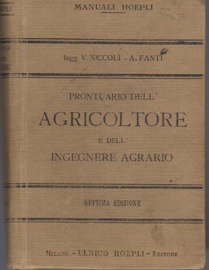 Prontuario dell'agricoltore e dell'ingegnere agrario - Vittorio Niccoli - copertina