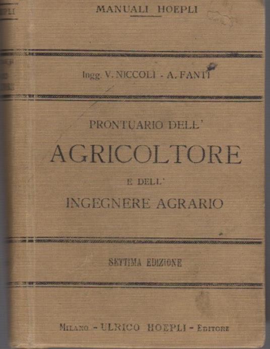 Prontuario dell'agricoltore e dell'ingegnere agrario - Vittorio Niccoli - copertina