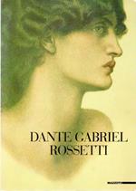 Dante Gabriel Rossetti