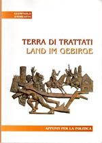 Terra di trattati, Land im Gebirge: appunti per la politica