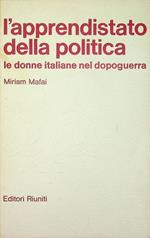 L' apprendistato della politica: le donne italiane nel dopoguerra