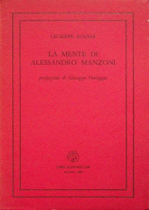 La mente di Alessandro Manzoni - Giuseppe Rovani - copertina