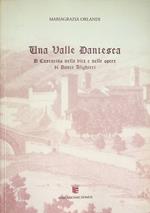 Una valle dantesca: il Casentino nella vita e nelle opere di Dante Alighieri