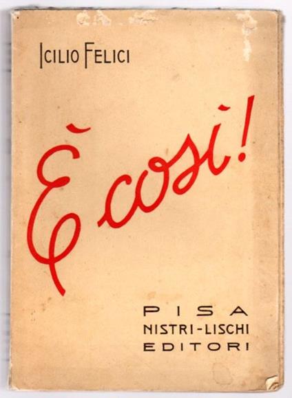 E' così!: per grandi e piccoli - Icilio Felici - copertina