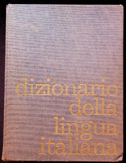 Dizionario della lingua italiana: ricco di esempi di scrittori ... - Antonio Carullo - copertina