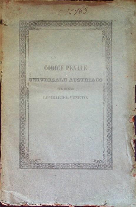 Codice penale universale austriaco coll'appendice delle più recenti norme generali: Parte II. Delle Gravi trasgressioni di polizia - copertina