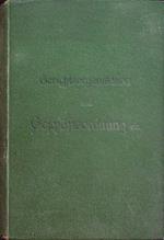 Textausgabe des Gerichtsorganisationsgesetzes, der neuen Geschäftsordnung, der Übergangsbestimmungen, der Bestimmungen für die Geschäftsbehandlung bei den Staatsanwaltschaften und des Gewerbegerichtsgesetzes: mit einem R