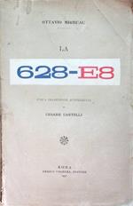 La 628-E8: Unica traduzione autorizzata di Cesare Castelli