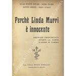 Perchee Linda Murri  innocente. Arringhe pronunciate avanti la Corte d'Assise di Torino