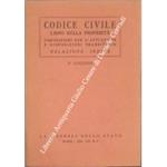 Codice Civile. Libro della proprietˆ. Disposizioni per l'attuazione del libro del codice civile della proprietˆ