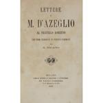 Lettere di Massimo d'Azeglio al fratello Roberto con cenni biografici di Roberto d'Azeglio