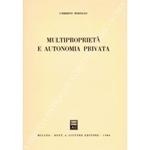 Multiproprietˆ e autonomia privata