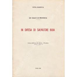 Un giallo di provincia. In difesa di Salvatore Buia - Titta Mazzuca - copertina