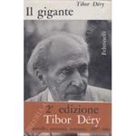 Il gigante novelle, racconti, romanzi. 1937 - 1962