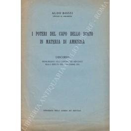 I poteri del Capo dello Stato in materia di amnistia. Discorso pronunciato alla Camera dei Deputati nella seduta del 3 dicembre 1953 - copertina