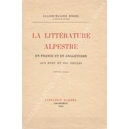 La litterature alpestre en France et en Angleterre aux XVIII et XIX siecles - copertina