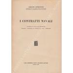 I contratti navali. Locazione di nave e di aeromobile. Noleggio. Trasporto di persone e di cose. Rimorchio