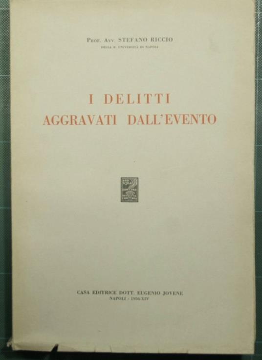 I delitti aggravati dall'evento - Stefano Riccio - copertina