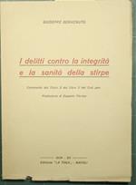 I delitti contro la integrità e la sanità della stirpe