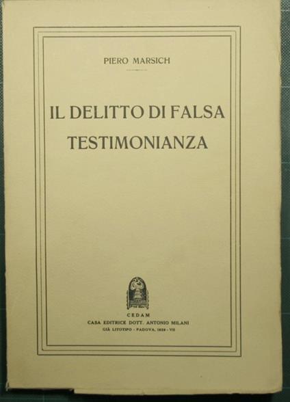 Il delitto di falsa testimonianza - Pietro Marsich - copertina