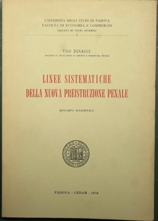 Linee sistematiche della nuova preistruzione penale - Ugo Dinacci - copertina