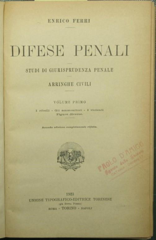 Difese penali - Studi di giurisprudenza penale - Arringhe civili - Enrico Ferri - copertina