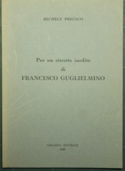 Per un ritratto inedito di Francesco Guglielmino - Michele Picco - copertina