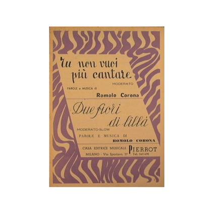 Tu non vuoi più cantare ( moderato ) - Due fiori di lillà ( moderato slow ) - copertina
