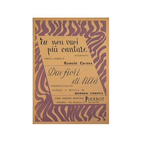 Tu non vuoi più cantare ( moderato ) - Due fiori di lillà ( moderato slow ) - copertina