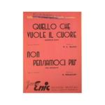 Quello che vuole il cuore ( moderato slow ) - Non pensiamoci più ( fox moderato )