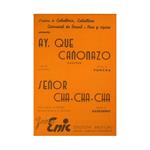 Ay que canonazo ( calypso ) - Senor cha cha cha ( cha cha cha )
