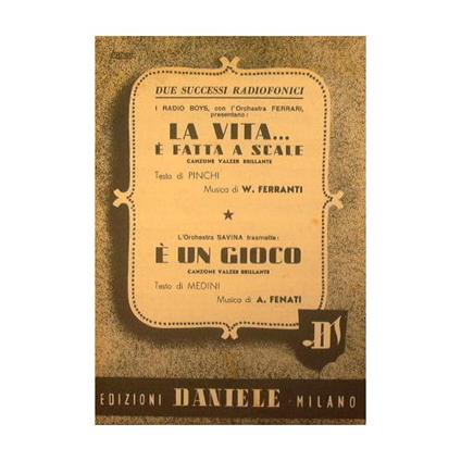 La vita è fatta a scale ( canzone valzer brillante ) - E' un gioco ( canzone valzer brillante ) - copertina