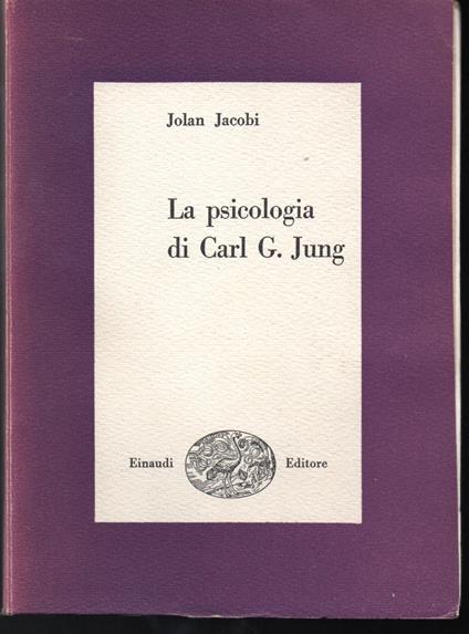 La psicologia di C.G. Jung - Jolande Jacobi - copertina