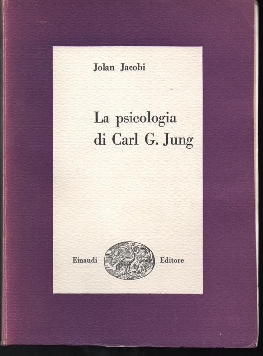 La psicologia di C.G. Jung - Jolande Jacobi - copertina