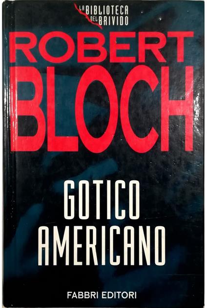 Gotico americano - Robert Bloch - copertina