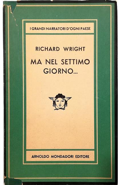 Ma nel settimo giorno.. - Richard Wright - copertina