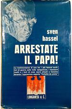 Attestate il Papa L'operazione segreta «Colletto da prete» nella battaglia di Cassino